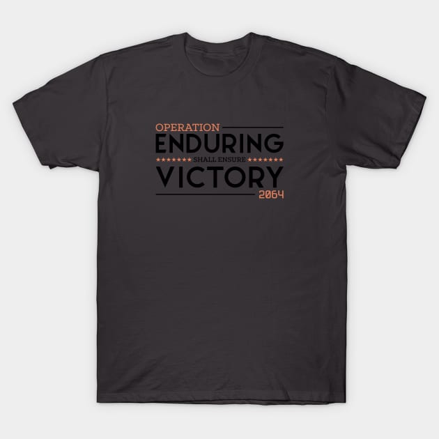 Operation Enduring Victory 2064 T-Shirt by jkim31